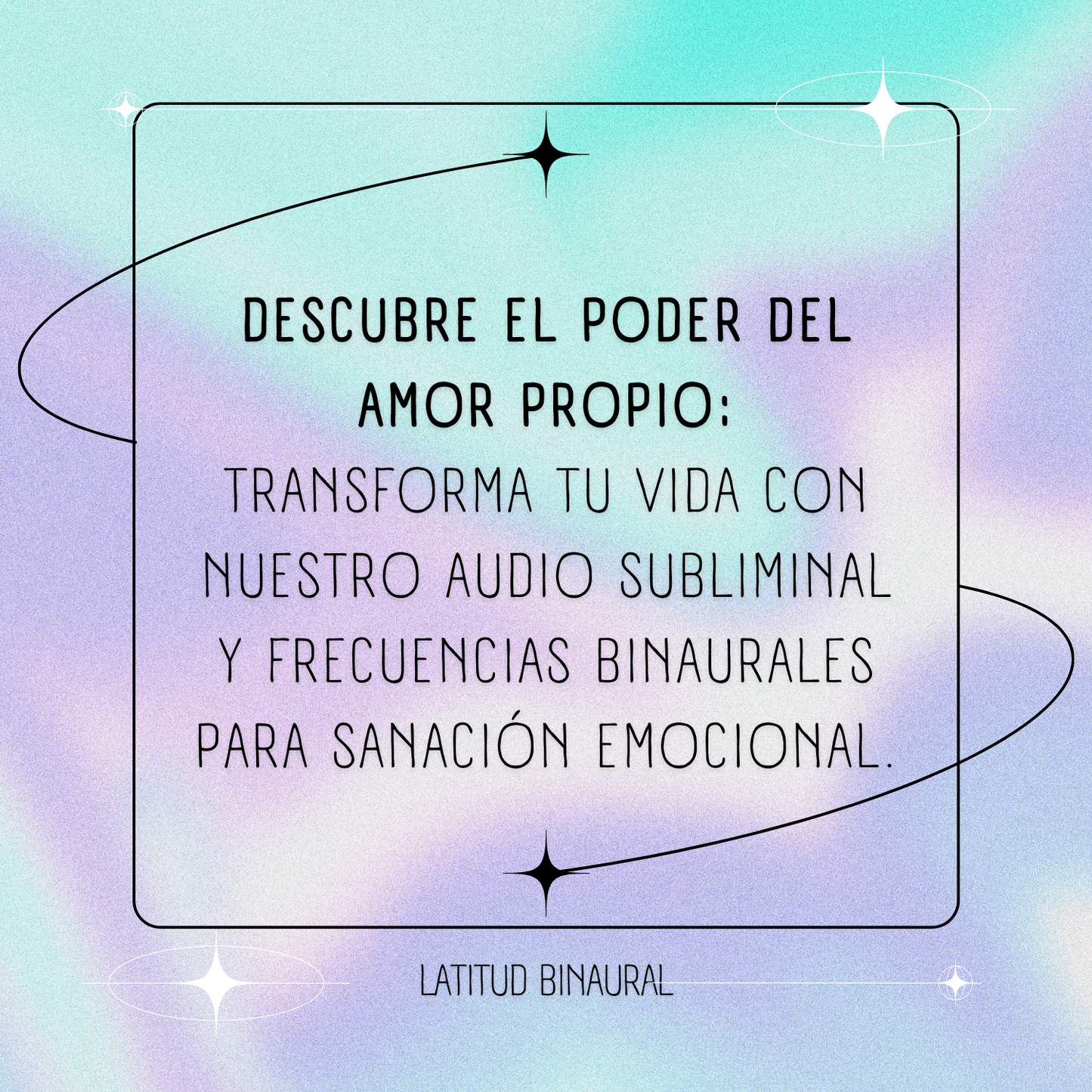 Amor Propio - Audio Subliminal Personalizado